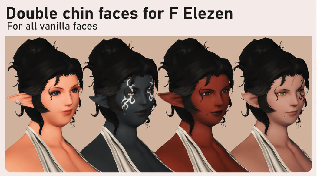 Double chin faces for F Elezen
